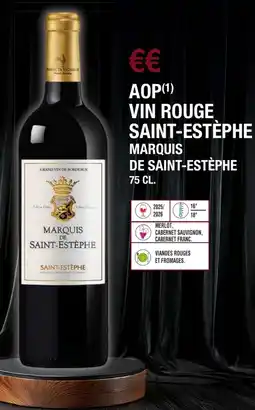 E.Leclerc Aop vin rouge saint-estèphe marquis de saint-estèphe offre
