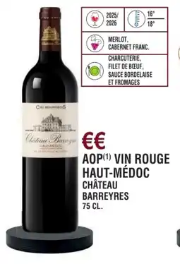 E.Leclerc Aop vin rouge haut-médoc château barreyres offre