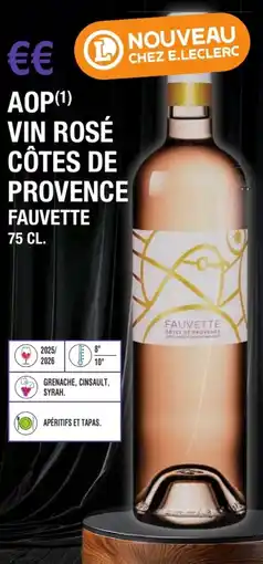 E.Leclerc Aop vin rosé côtes de provence fauvette offre