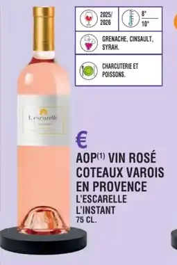 E.Leclerc Aop vin rosé coteaux varois en provence l'escarelle l'instant offre