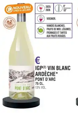 E.Leclerc Igp vin blanc ardèche pont d'arc offre