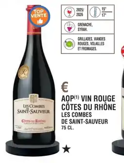 E.Leclerc Aop vin rouge côtes du rhône les combes de saint-sauveur offre