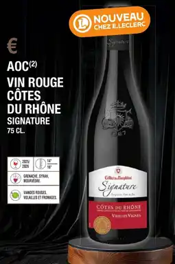 E.Leclerc Aoc vin rouge côtes du rhône signature offre