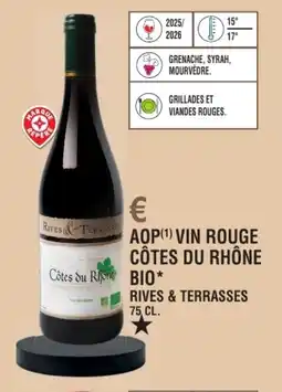 E.Leclerc Aop vin rouge côtes du rhône bio rives & terrasses offre