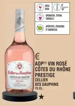 E.Leclerc Aop vin rosé côtes du rhône prestige cellier des dauphins offre