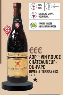 E.Leclerc Aop vin rouge châteauneuf-du-pape rives & terrasses offre