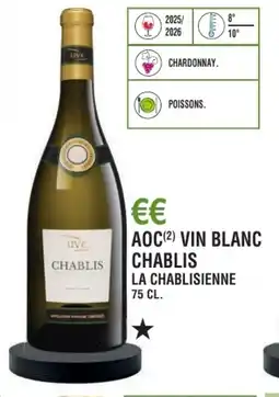 E.Leclerc Aoc vin blanc chablis la chablisienne offre