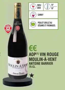 E.Leclerc Aop vin rouge moulin-à-vent antoine barrier offre