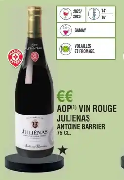 E.Leclerc Aop vin rouge julienas antoine barrier offre
