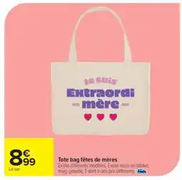 Carrefour Market Tote bag fêtes de mères offre