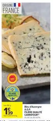 Carrefour Market Bleu d'Auvergne A.O.P offre
