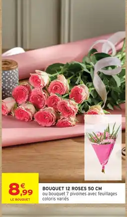 Intermarché Hyper Bouquet 12 roses 50 cm offre