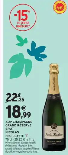 Intermarché Hyper Nicolas feuillatte aop champagne grand réserve brut offre