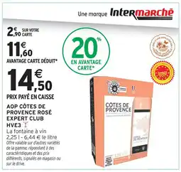 Intermarché Hyper Aop côtes de provence rosé expert club hve3 offre