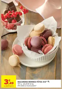 Intermarché Hyper Macarons bonnes fêtes x12 offre