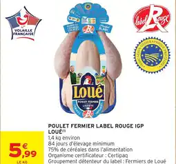 Intermarché Hyper Loué poulet fermier label rouge igp offre