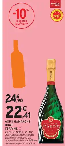 Intermarché Hyper Tsarine aop champagne brut offre