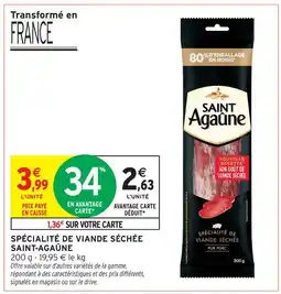 Intermarché Saint agaûne spécialité de viande séchée offre