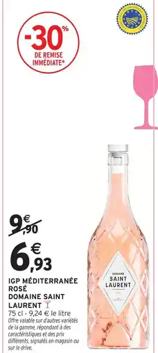 Intermarché Domaine saint laurent igp méditerranée rosé offre