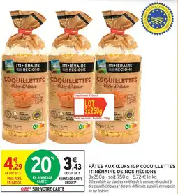 Intermarché Itinéraire de nos régions coquillettes pâtes d'alsace offre
