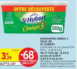 Intermarché St hubert margarine oméga 3 doux od offre