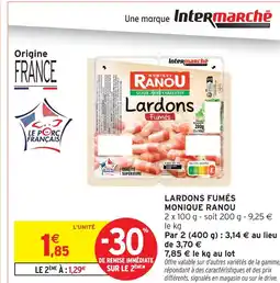 Intermarché Monique ranou lardons fumés offre