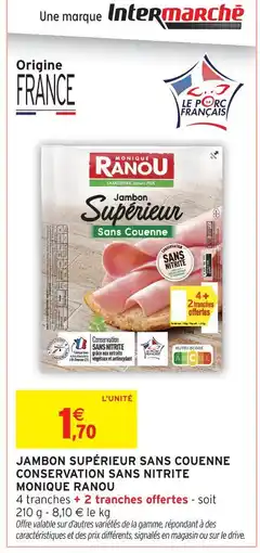 Intermarché Monique ranou jambon supérieur sans couenne offre