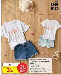 Intermarché Gémo tee shirt manches courtes fille ou femme offre