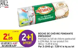 Intermarché Président bûche de chèvre fondante offre