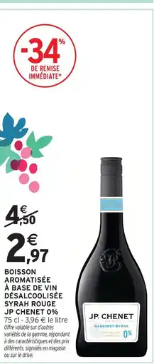 Intermarché Boisson aromatisée à base de vin désalcoolisée syrah rouge jp chenet 0% offre