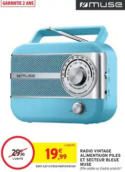 Intermarché Muse radio vintage alimentation piles et secteur bleue offre