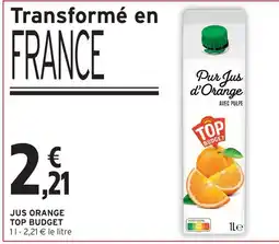 Intermarché Top budget jus d'orange offre