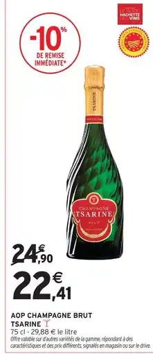 Intermarché Tsarine aop champagne brut offre