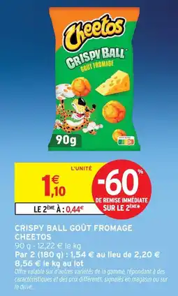 Intermarché Cheetos crispy ball goût fromage offre