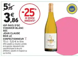 Intermarché Jean claude mas igp pays d'oc viognier blanc sec offre