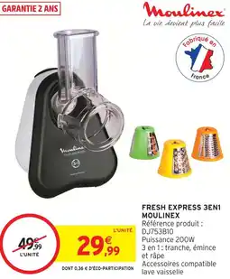 Intermarché Moulinex fresh express 3en1 offre
