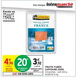 Intermarché Capitaine cook truite fumée élevée en france offre