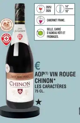 E.Leclerc Aop vin rouge chinon les caractères offre
