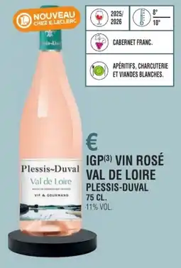 E.Leclerc Igp vin rosé val de loire plessis-duval offre
