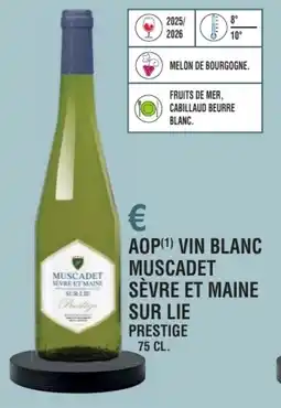 E.Leclerc Aop vin blanc muscadet sèvre et maine sur lie prestige offre