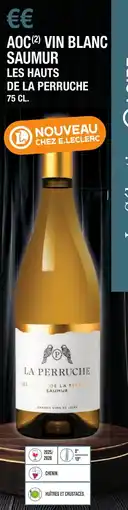 E.Leclerc Aoc vin blanc saumur les hauts de la perruche offre