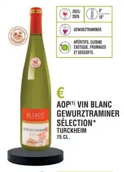 E.Leclerc Aop vin blanc gewurztraminer sélection turckheim offre