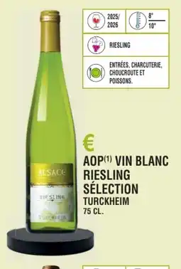 E.Leclerc Aop vin blanc riesling sélection turckheim offre