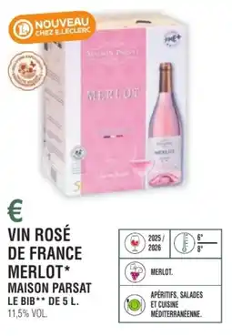 E.Leclerc Vin rosé de france merlot maison parsat offre