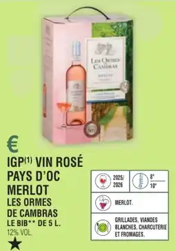 E.Leclerc Igp vin rosé pays d'oc merlot les ormes de cambras offre
