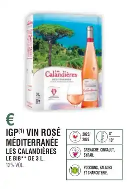 E.Leclerc Igp vin rosé méditerranée les calandières offre