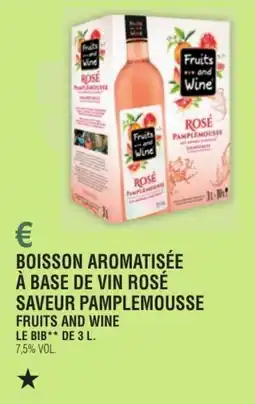 E.Leclerc Boisson aromatisée à base de vin rosé saveur pamplemousse fruits and wine offre