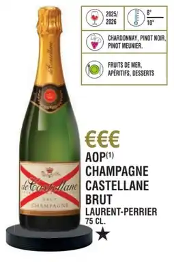 E.Leclerc Aop champagne castellane brut laurent-perrier offre