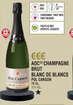 E.Leclerc Aoc champagne brut blanc de blancs pol carson offre