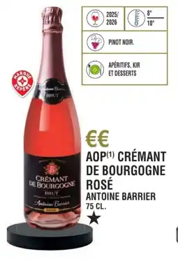 E.Leclerc Aop crémant de bourgogne rose antoine barrier offre